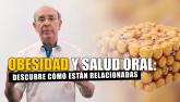 Obesidad y salud oral: relación, riesgos y prevención